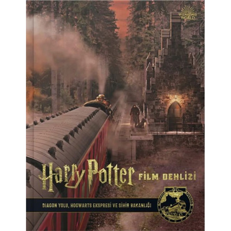 Harry Potter Film Dehlizi Kitap 2 - Diagon Yolu Hogwarts Ekspresi ve Sihir Bakanlığı Harry Potter Film Dehlizi Kitap 2 - Diagon Yolu Hogwarts Ekspresi ve Sihir Bakanlığı