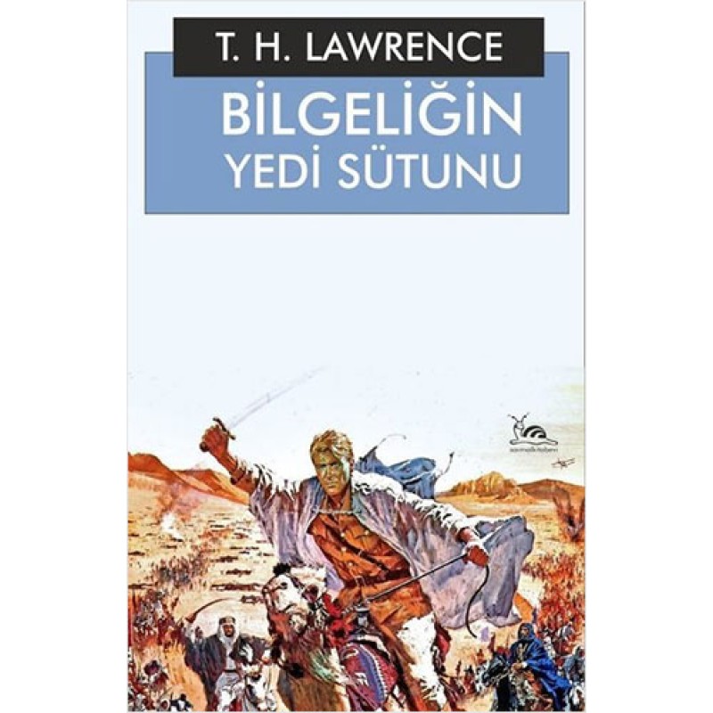 Bilgeliğin Yedi Sütunu 1.Kitap Bilgeliğin Yedi Sütunu 1.Kitap