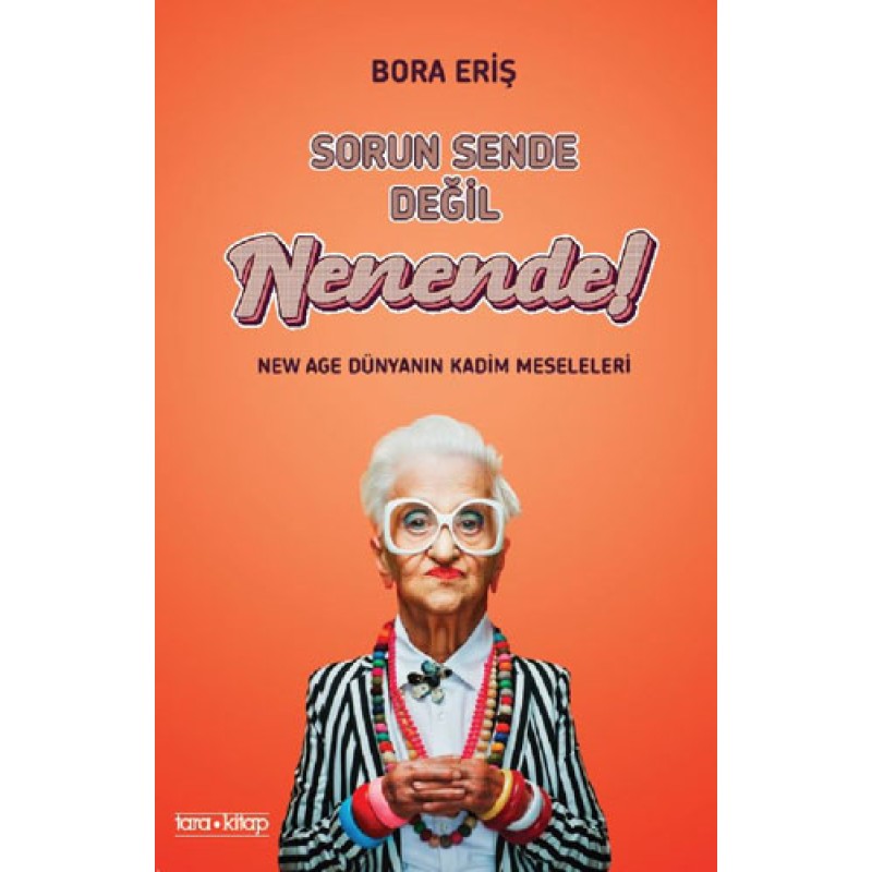 Sorun Sende Değil Nenende!