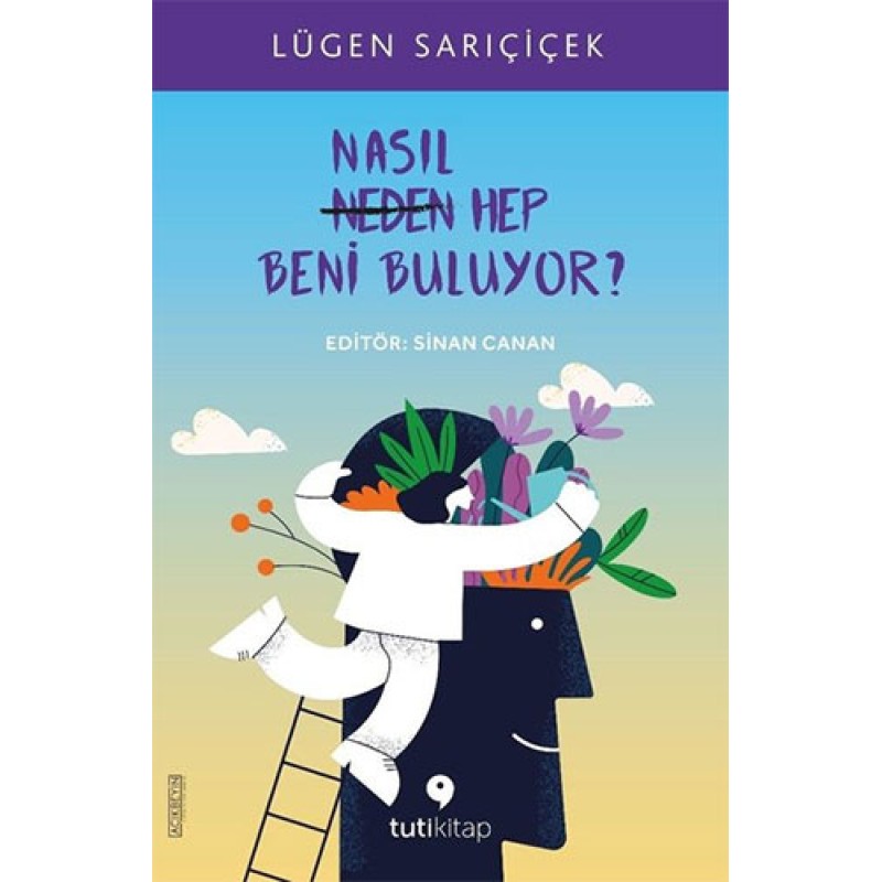 Nasıl Hep Beni Buluyor? Nasıl Hep Beni Buluyor?