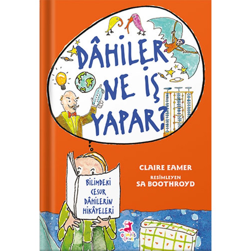 Dâhiler Ne İş Yapar ? (Ciltli) Dâhiler Ne İş Yapar ? (Ciltli)