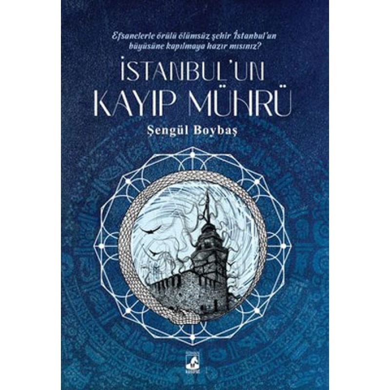 İstanbul’un Kayıp Mührü İstanbul’un Kayıp Mührü