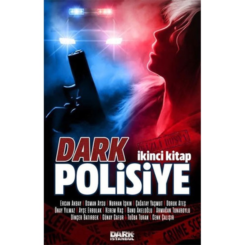 Dark Polisiye - İkinci Kitap Dark Polisiye - İkinci Kitap