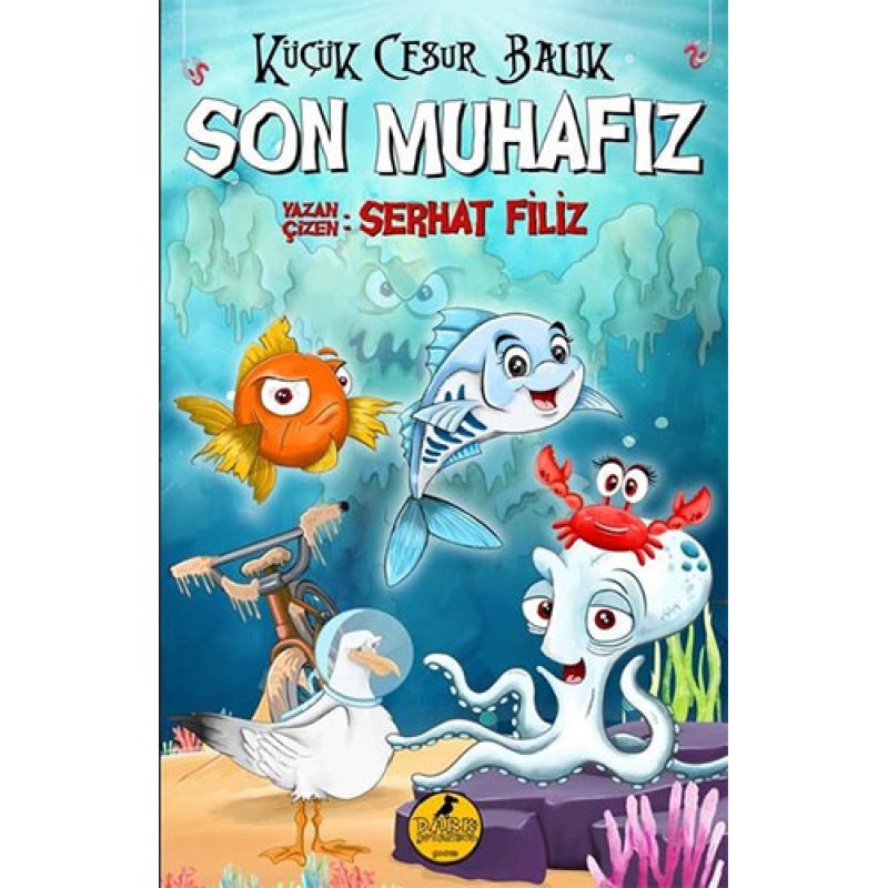 Küçük Cesur Balık - Son Muhafız