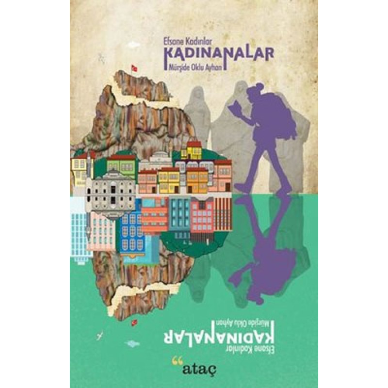 Efsane Kadınlar - Kadınanalar Efsane Kadınlar - Kadınanalar