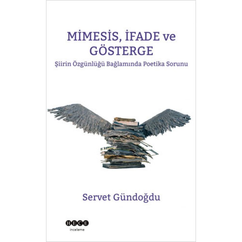Mimesis İfade ve Gösterge Mimesis İfade ve Gösterge