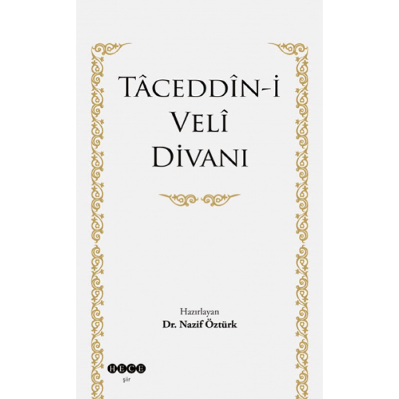 Taceddin-i Veli Divanı Taceddin-i Veli Divanı
