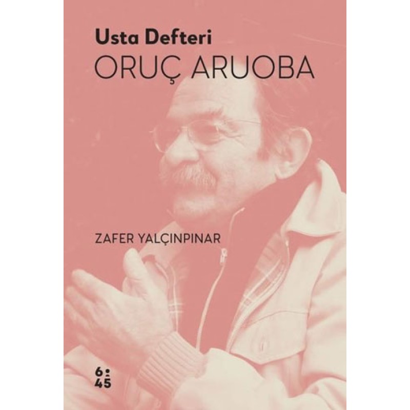 Usta Defteri Oruç Aruoba Usta Defteri Oruç Aruoba