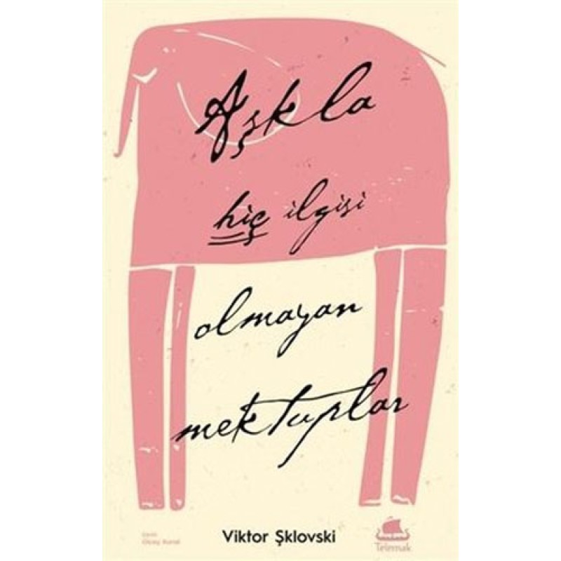 Aşkla Hiç İlgisi Olmayan Mektuplar Aşkla Hiç İlgisi Olmayan Mektuplar