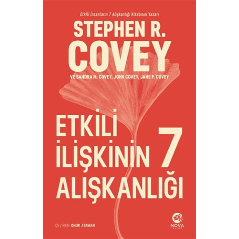 Etkili İlişkinin 7 Alışkanlığı Etkili İlişkinin 7 Alışkanlığı