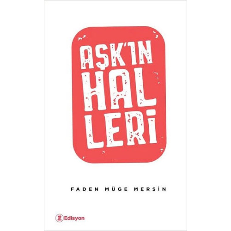 Aşk'ın Halleri Aşk'ın Halleri