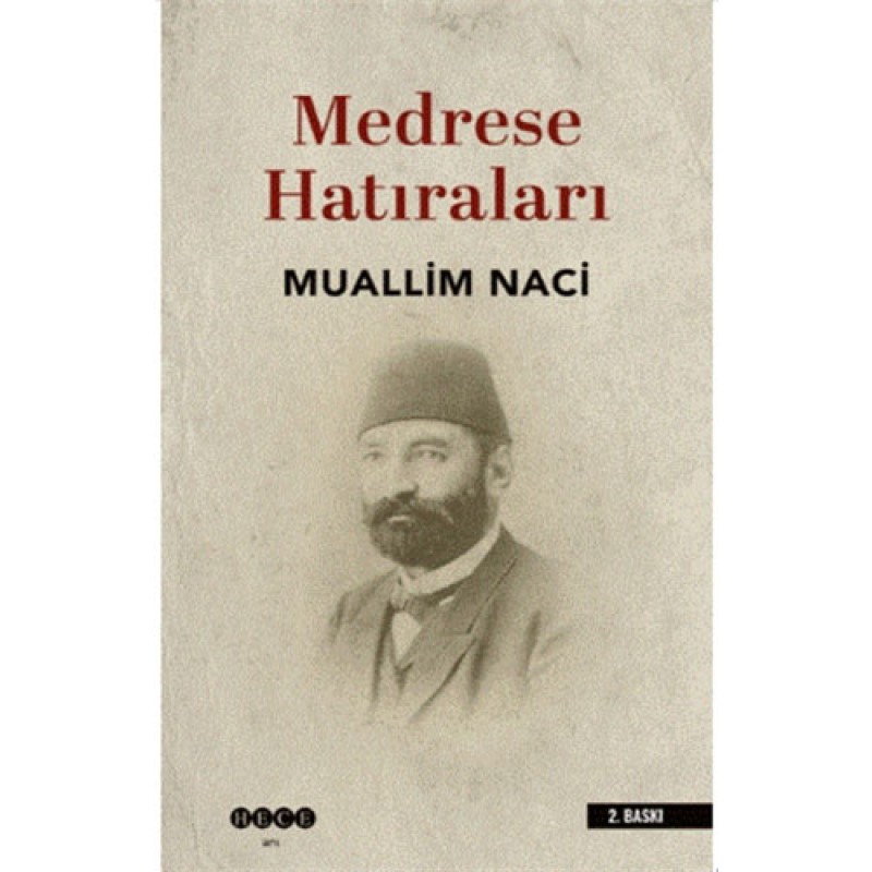 Medrese Hatıraları Medrese Hatıraları