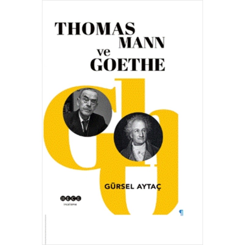 Thomas Mann ve Goethe Thomas Mann ve Goethe