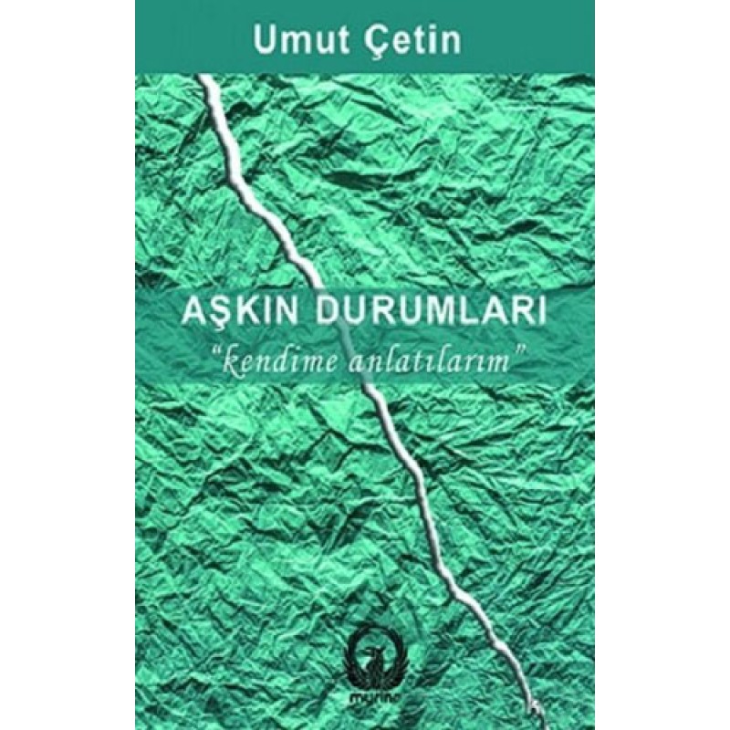 Aşkın Durumları - Kendime Anlatılarım Aşkın Durumları - Kendime Anlatılarım