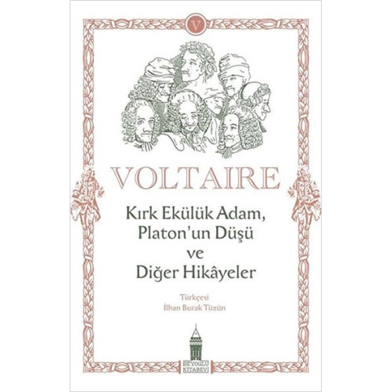 Kırk Ekülük Adam Platon'un Düşü ve Diğer Hikayeler Kırk Ekülük Adam Platon'un Düşü ve Diğer Hikayeler