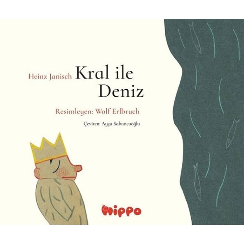 Kral ile Deniz