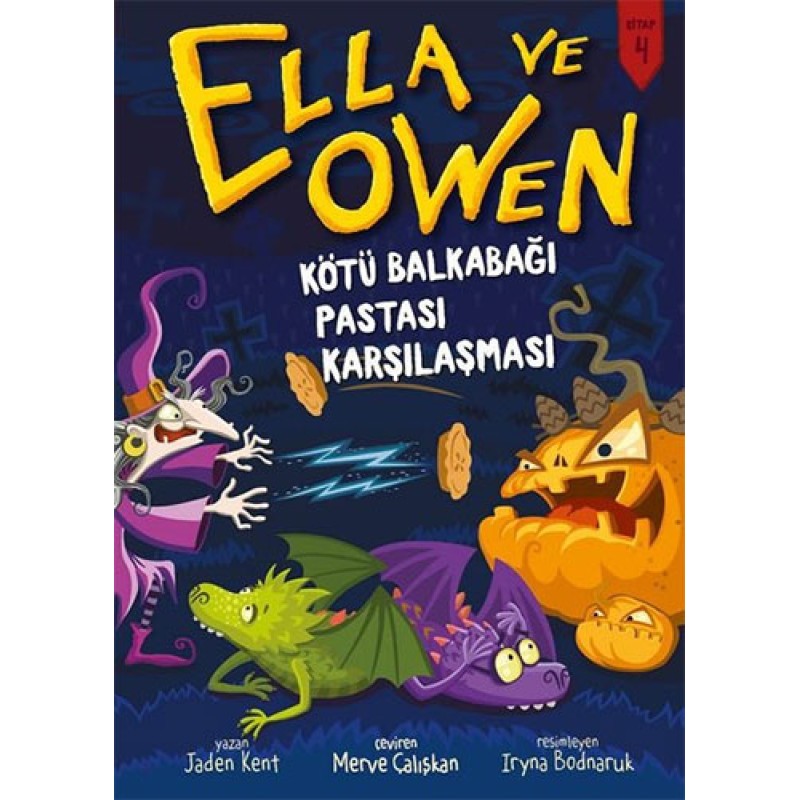 Ella ve Owen 4 - Kötü Balkabağı Pastası Karşılaşması (Ciltli)