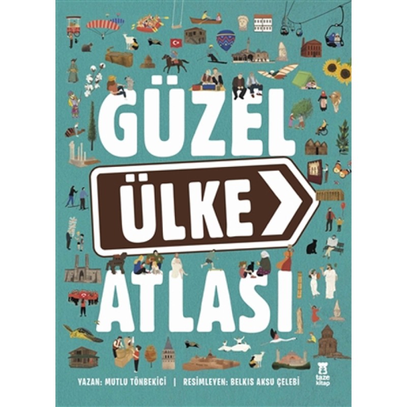 Güzel Ülke Atlası (Ciltli) Güzel Ülke Atlası (Ciltli)