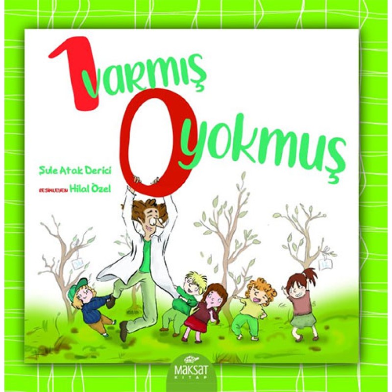 1 Varmış 0 Yokmuş 1 Varmış 0 Yokmuş