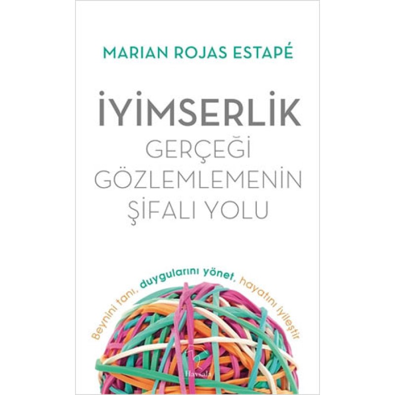 İyimserlik - Gerçeği Gözlemlemenin Şifalı Yolu
