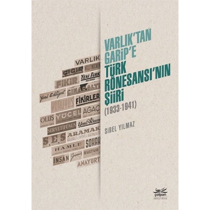 Varlık’tan Garip’e - Türk Rönesansı’nın Şiiri