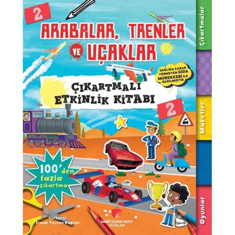 Çıkartmalı Etkinlik Kitabı 2 - Arabalar, Trenler ve Uçaklar Çıkartmalı Etkinlik Kitabı 2 - Arabalar, Trenler ve Uçaklar