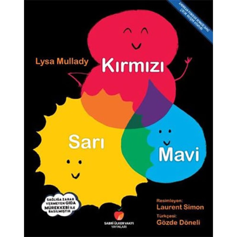 Kırmızı, Sarı, Mavi Kırmızı, Sarı, Mavi