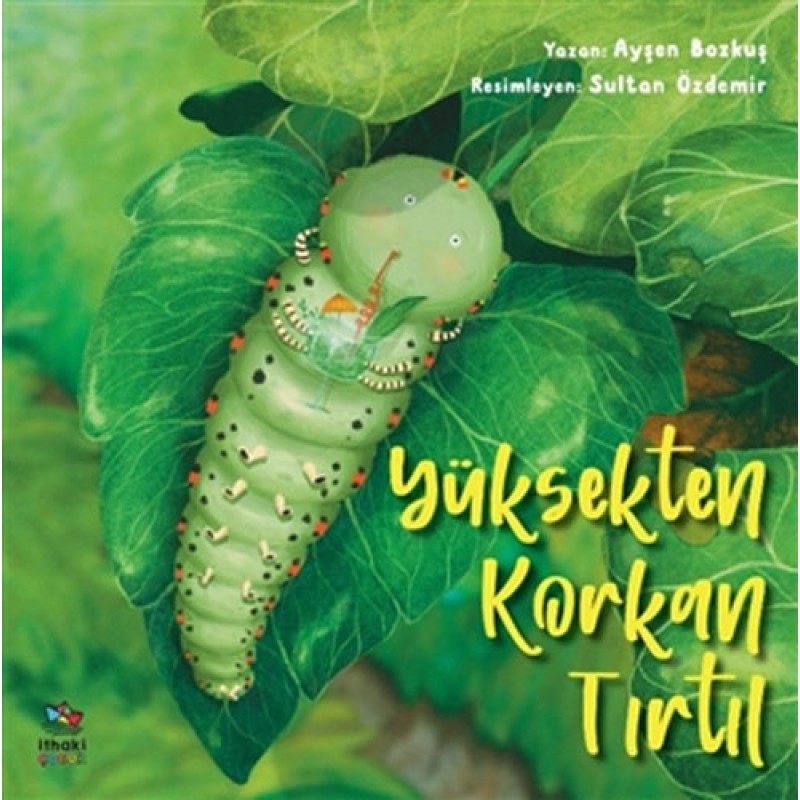 Yüksekten Korkan Tırtıl Yüksekten Korkan Tırtıl
