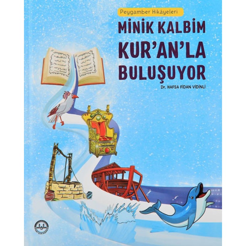 Minik Kalbim Kur'an'la Buluşuyor Minik Kalbim Kur'an'la Buluşuyor