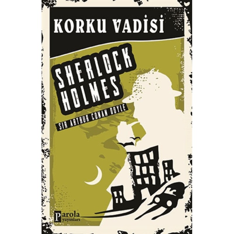 Sherlock Holmes - Korku Vadisi Sherlock Holmes - Korku Vadisi