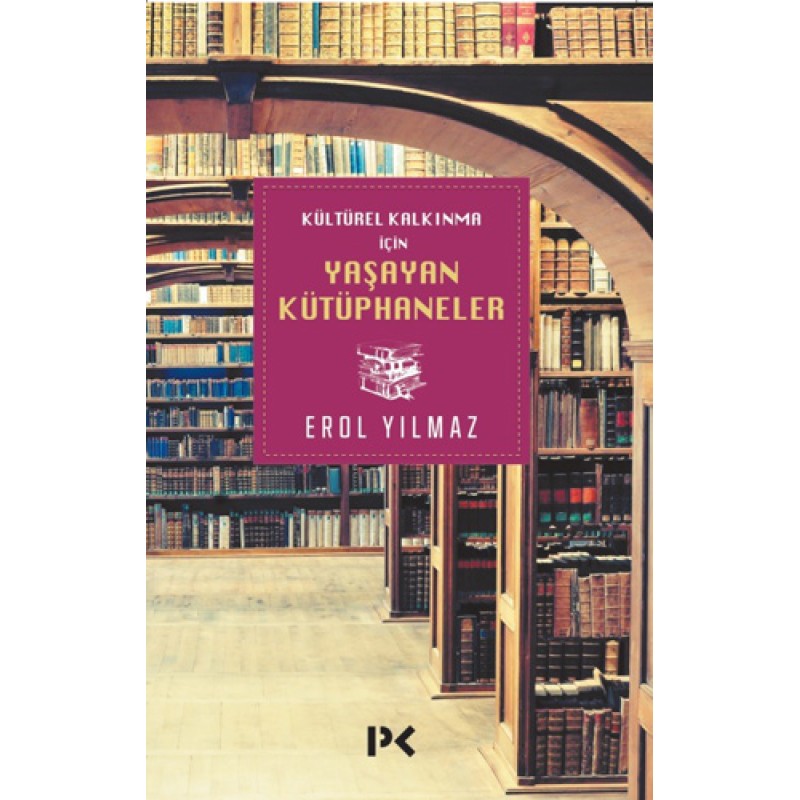 Kültürel Kalkınma İçin Yaşayan Kütüphaneler