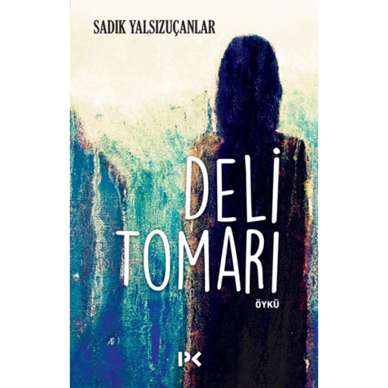 Deli Tomarı Deli Tomarı