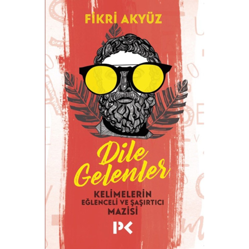 Dile Gelenler Dile Gelenler
