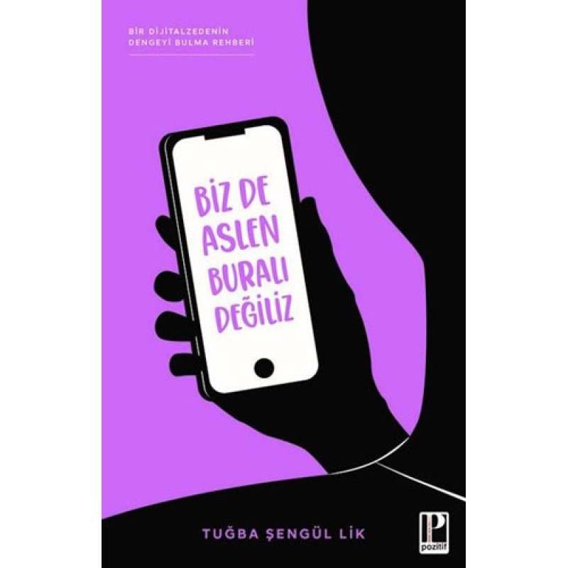 Biz de Aslen Buralı Değiliz
