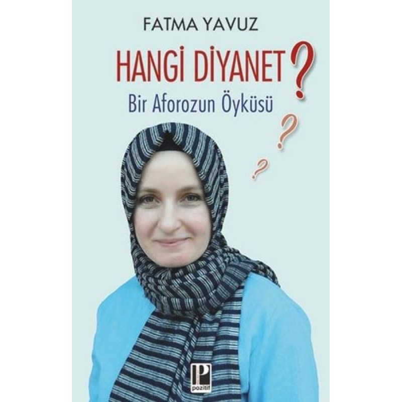 Hangi Diyanet? Bir Aforozun Öyküsü Hangi Diyanet? Bir Aforozun Öyküsü