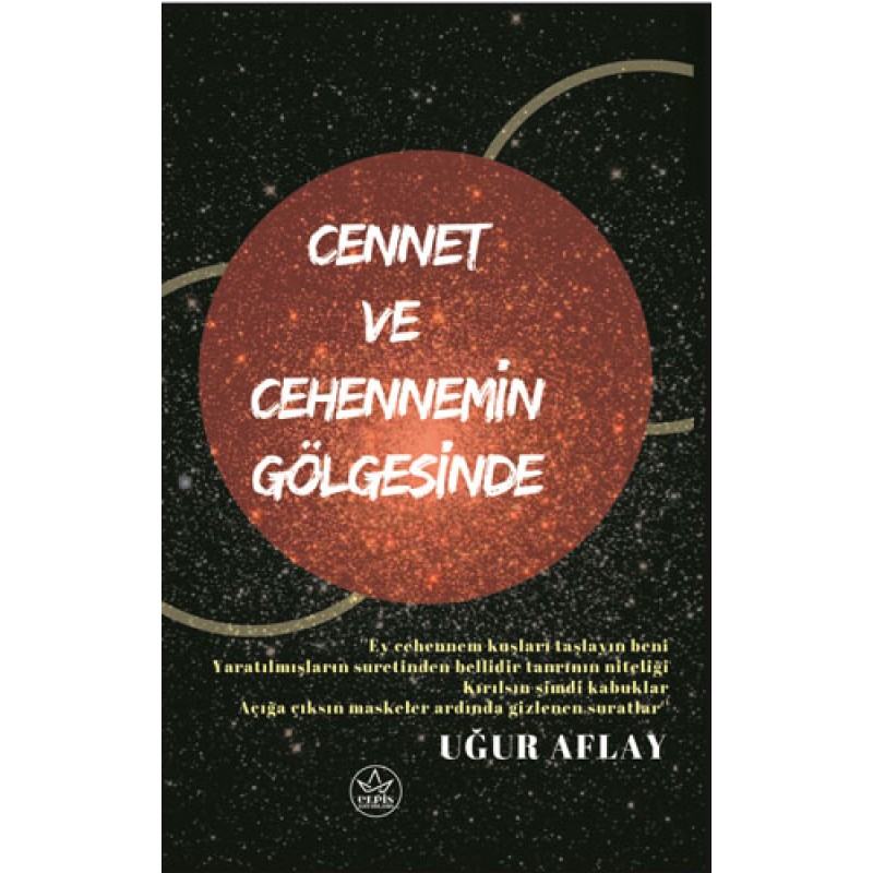Cennet ve Cehennemin Gölgesinde Cennet ve Cehennemin Gölgesinde