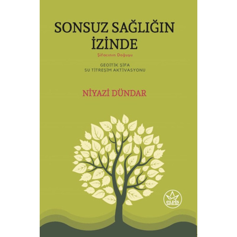 Sonsuz Sağlığın İzinde
