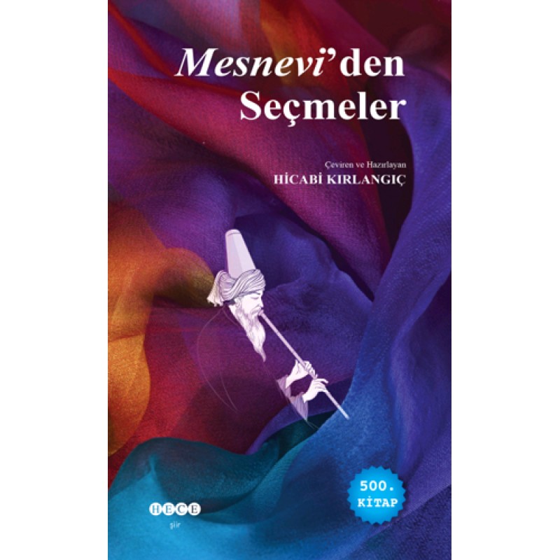 Mesnevi’den Seçmeler Mesnevi’den Seçmeler