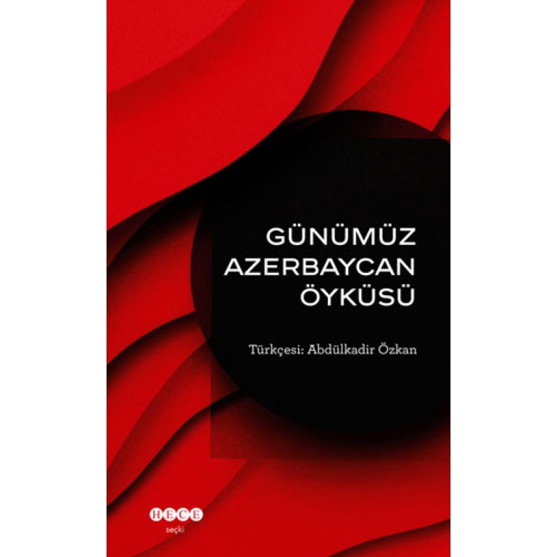 Günümüz Azerbaycan Öyküsü