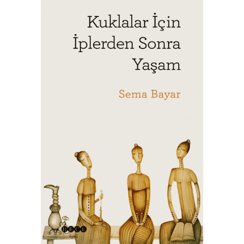 Kuklalar İçin İplerden Sonra Yaşam Kuklalar İçin İplerden Sonra Yaşam