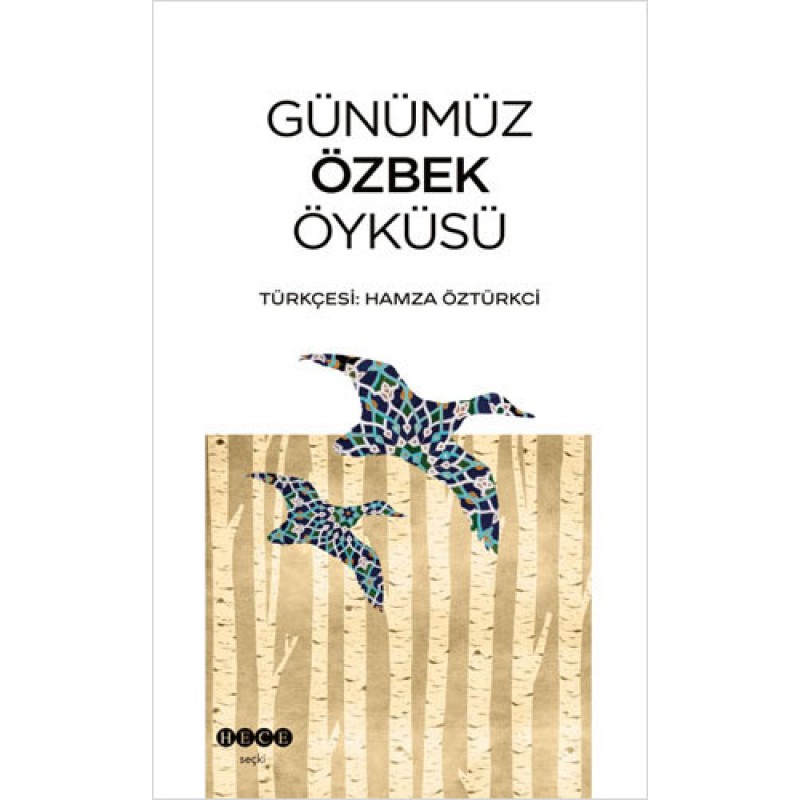 Günümüz Özbek Öyküsü Günümüz Özbek Öyküsü