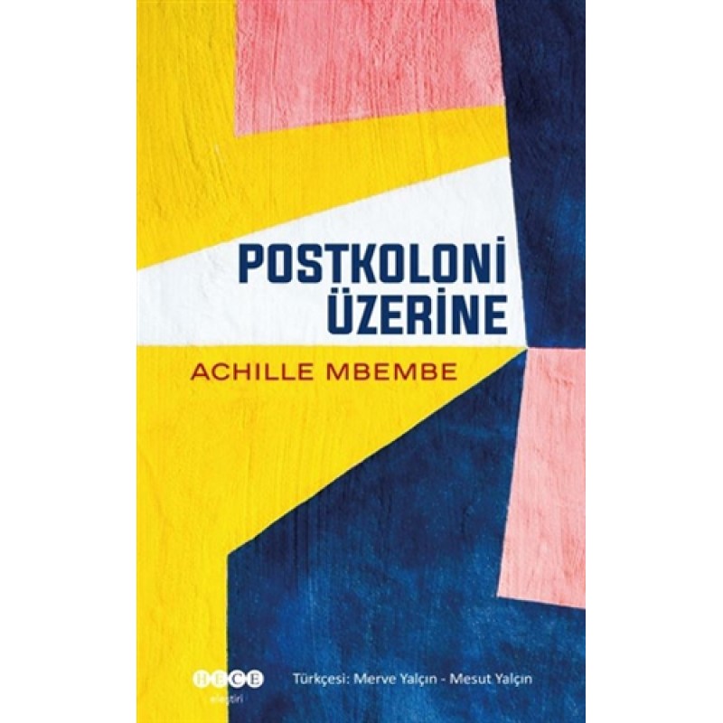 Postkoloni Üzerine Postkoloni Üzerine