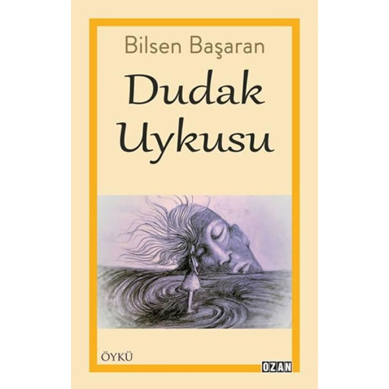 Dudak Uykusu Dudak Uykusu