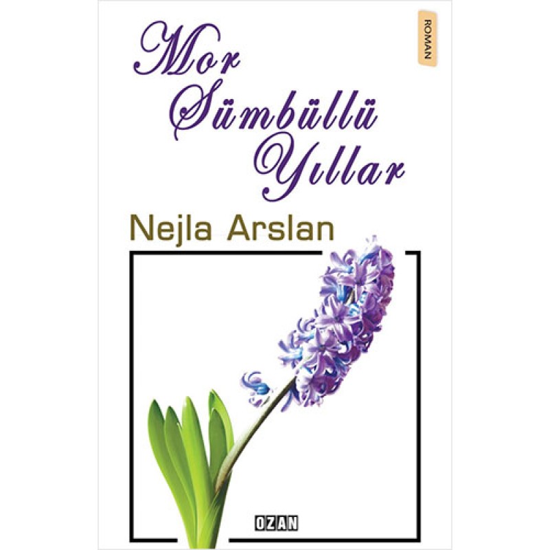 Mor Sümbüllü Yıllar Mor Sümbüllü Yıllar