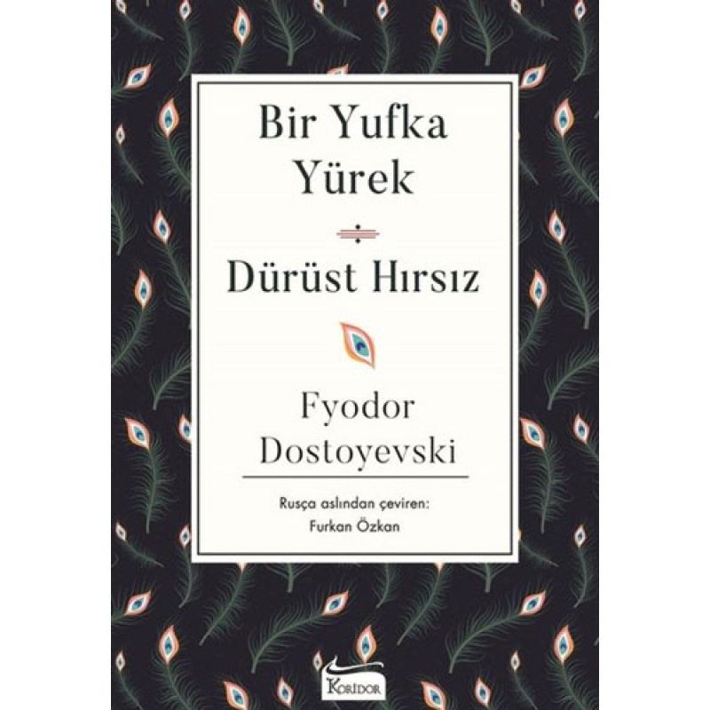 Bir Yufka Yürek - Dürüst Hırsız Bir Yufka Yürek - Dürüst Hırsız