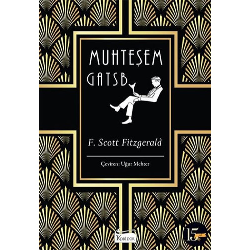 Muhteşem Gatsby (Bez Ciltli) Muhteşem Gatsby (Bez Ciltli)