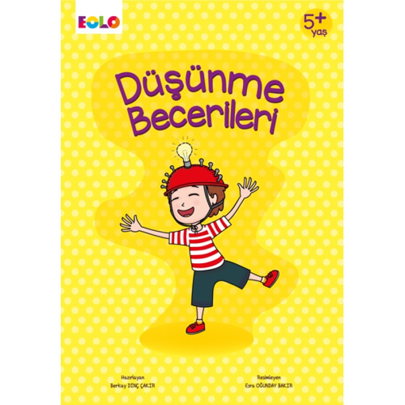 5+ Yaş Düşünme Becerileri 5+ Yaş Düşünme Becerileri