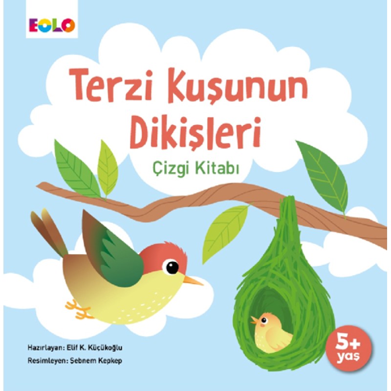 Terzi Kuşunun Dikişleri Çizgi Kitabı Terzi Kuşunun Dikişleri Çizgi Kitabı