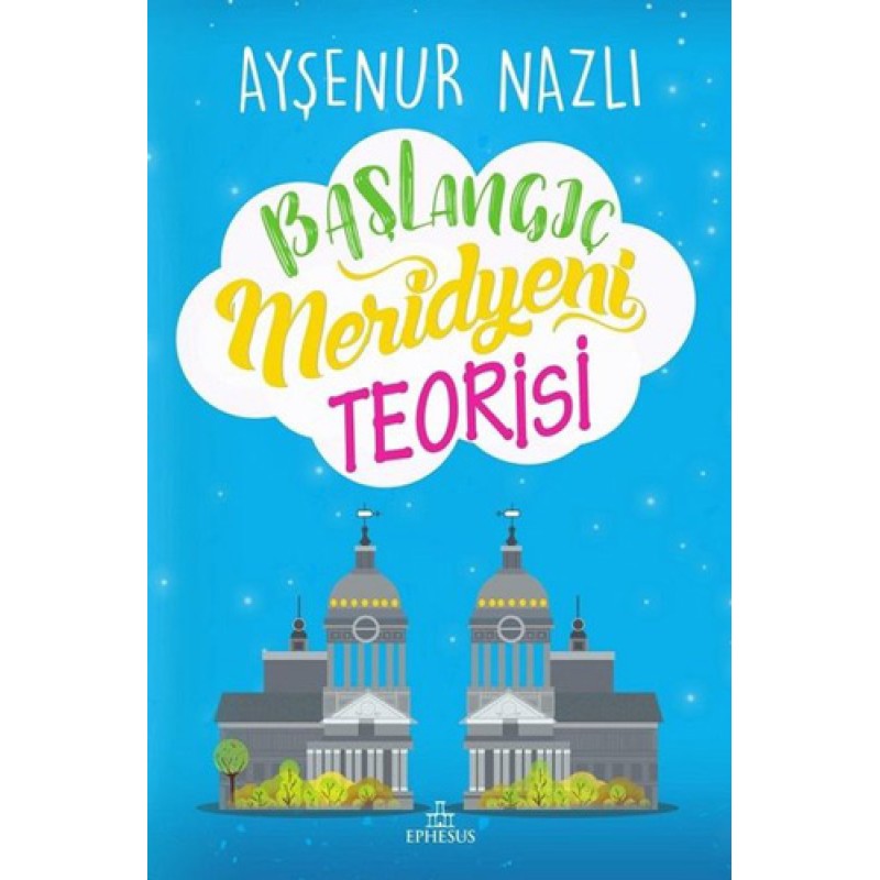 Başlangıç Meridyeni Teorisi (Ciltli) Başlangıç Meridyeni Teorisi (Ciltli)
