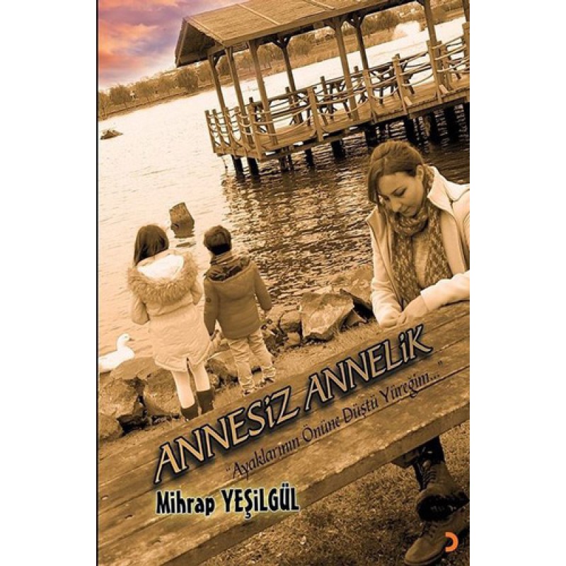 Annesiz Annelik Annesiz Annelik